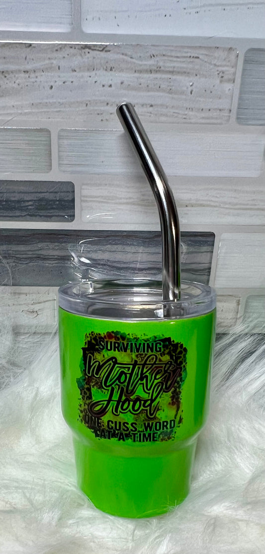 180. 2oz Sub. Green "Surviving Motherhood One Cuss Word At A Time" Mini Tumblers Shot Glass